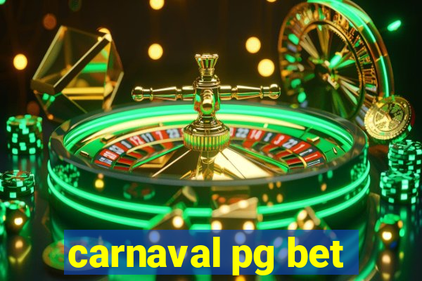 carnaval pg bet